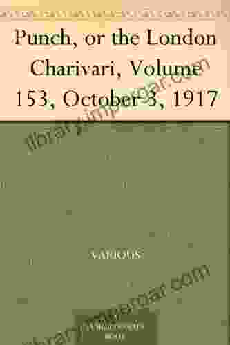 Punch Or The London Charivari Volume 153 October 3 1917