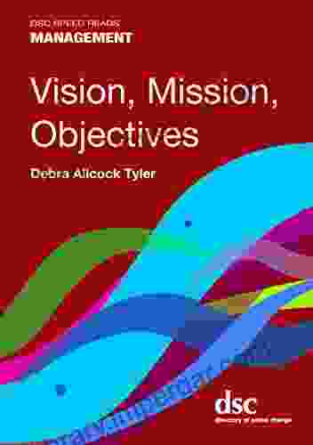 Vision Mission Objectives (DSC Speed Reads)