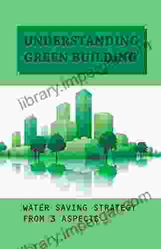 Understanding Green Building: Water Saving Strategy From 3 Aspects: How Can We Save The Water