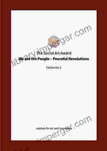 The Social Art Award 2024: We Are The People Peaceful Revolutions