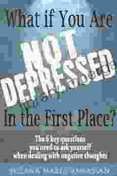 What If You Are Not Depressed In The First Place?